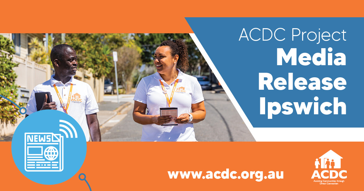 Media Release – ACDC Project Ipswich